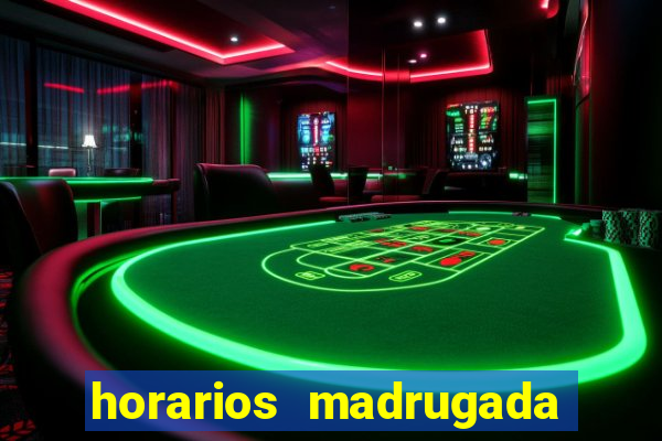 horarios madrugada fortune tiger